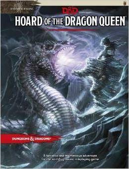 Tyranny of Dragons: Hoard of the Dragon Queen Adventure (D&D Adventure) | Arkham Games and Comics