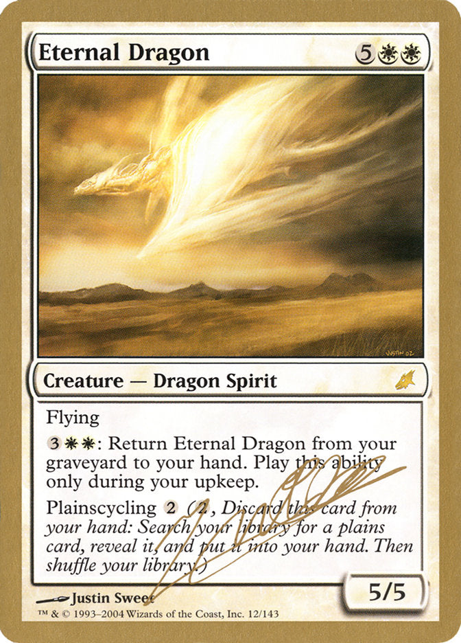 Eternal Dragon (Julien Nuijten) [World Championship Decks 2004] | Arkham Games and Comics