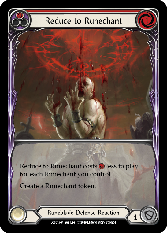 Reduce to Runechant (Red) [LGS015-P] (Promo)  1st Edition Normal | Arkham Games and Comics