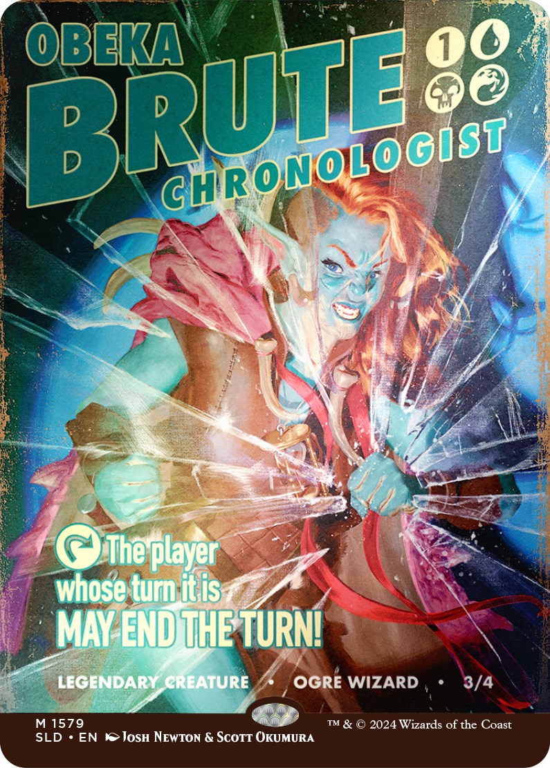 Obeka, Brute Chronologist (Rainbow Foil) [Secret Lair Drop Series] | Arkham Games and Comics