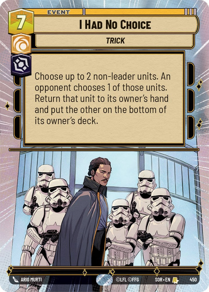 I Had No Choice (Hyperspace) (450) [Spark of Rebellion] | Arkham Games and Comics