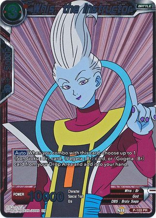 Whis, the Instructor (P-103) [Promotion Cards] | Arkham Games and Comics