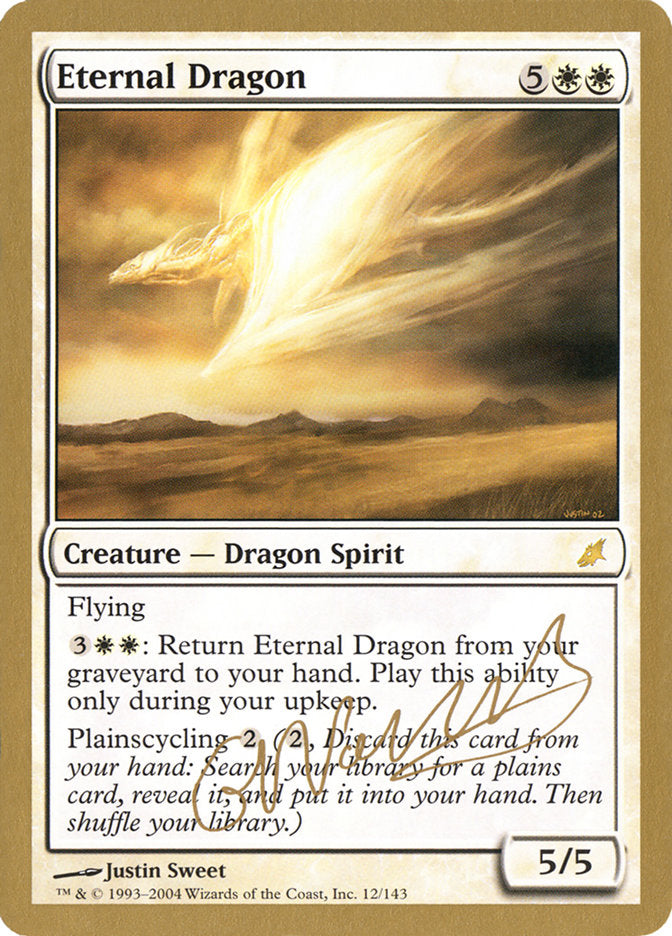 Eternal Dragon (Gabriel Nassif) [World Championship Decks 2004] | Arkham Games and Comics