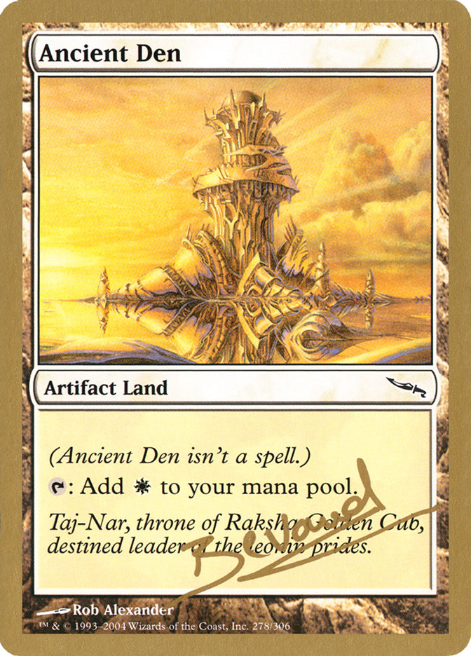 Ancient Den (Manuel Bevand) [World Championship Decks 2004] | Arkham Games and Comics