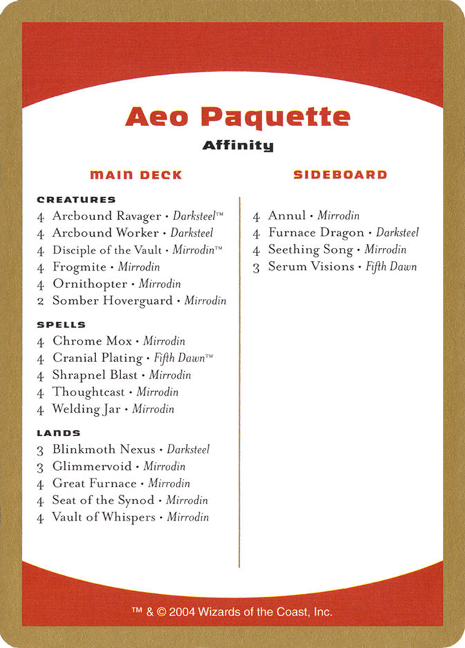 Aeo Paquette Decklist [World Championship Decks 2004] | Arkham Games and Comics