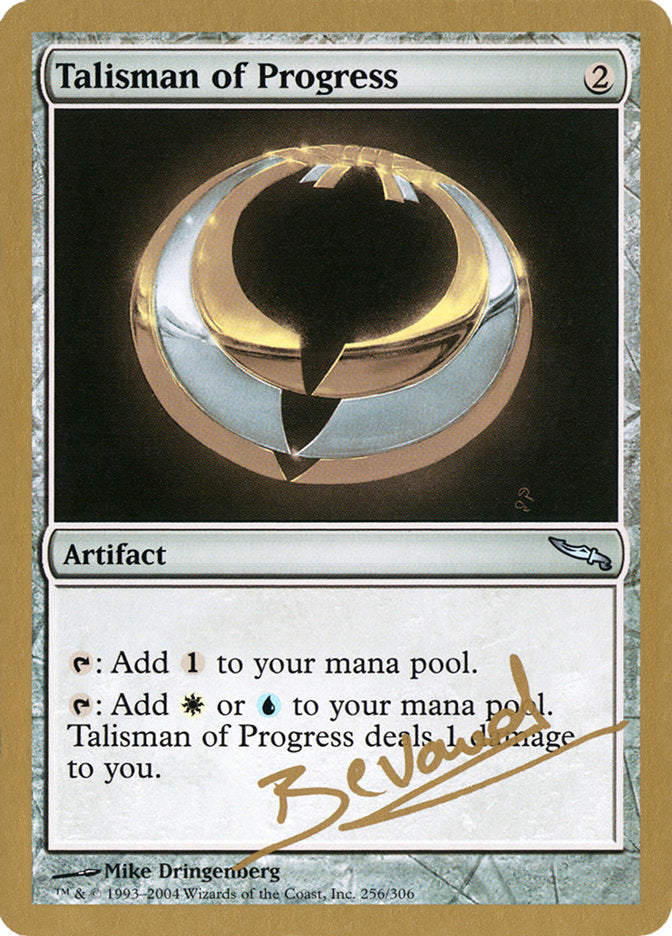 Talisman of Progress (Manuel Bevand) [World Championship Decks 2004] | Arkham Games and Comics