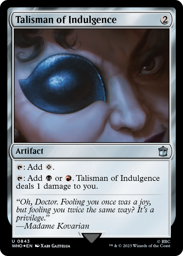 Talisman of Indulgence (Surge Foil) [Doctor Who] | Arkham Games and Comics