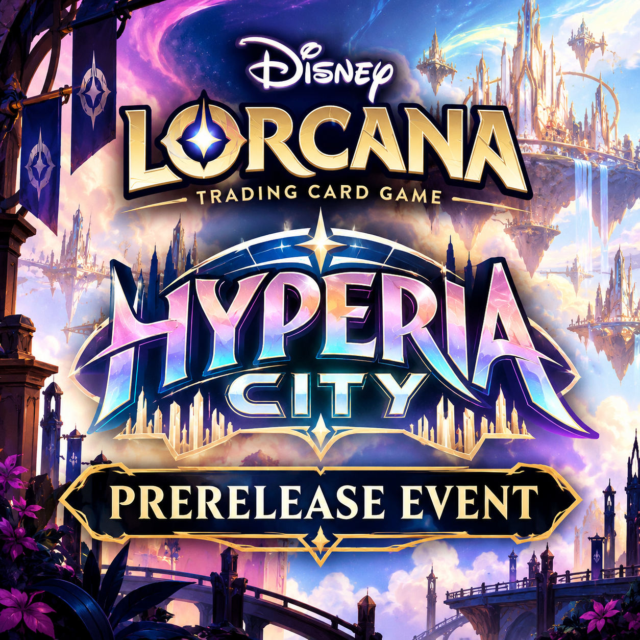 Lorcana Hyperia City prerelease event graphic | Arkham Games and Comics