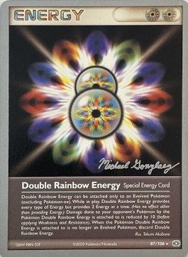 Double Rainbow Energy (87/106) (King of the West - Michael Gonzalez) [World Championships 2005] | Arkham Games and Comics