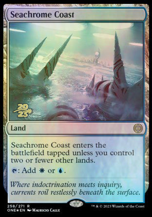 Seachrome Coast [Phyrexia: All Will Be One Prerelease Promos] | Arkham Games and Comics