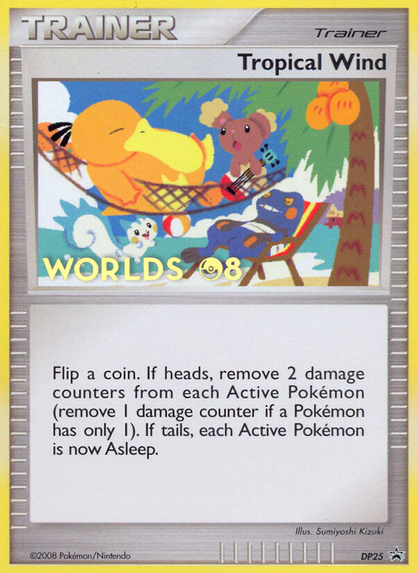 Tropical Wind (DP25) (Worlds 2008) [Diamond & Pearl: Black Star Promos] | Arkham Games and Comics