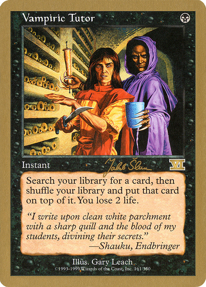 Vampiric Tutor (Jakub Slemr) [World Championship Decks 1999] | Arkham Games and Comics