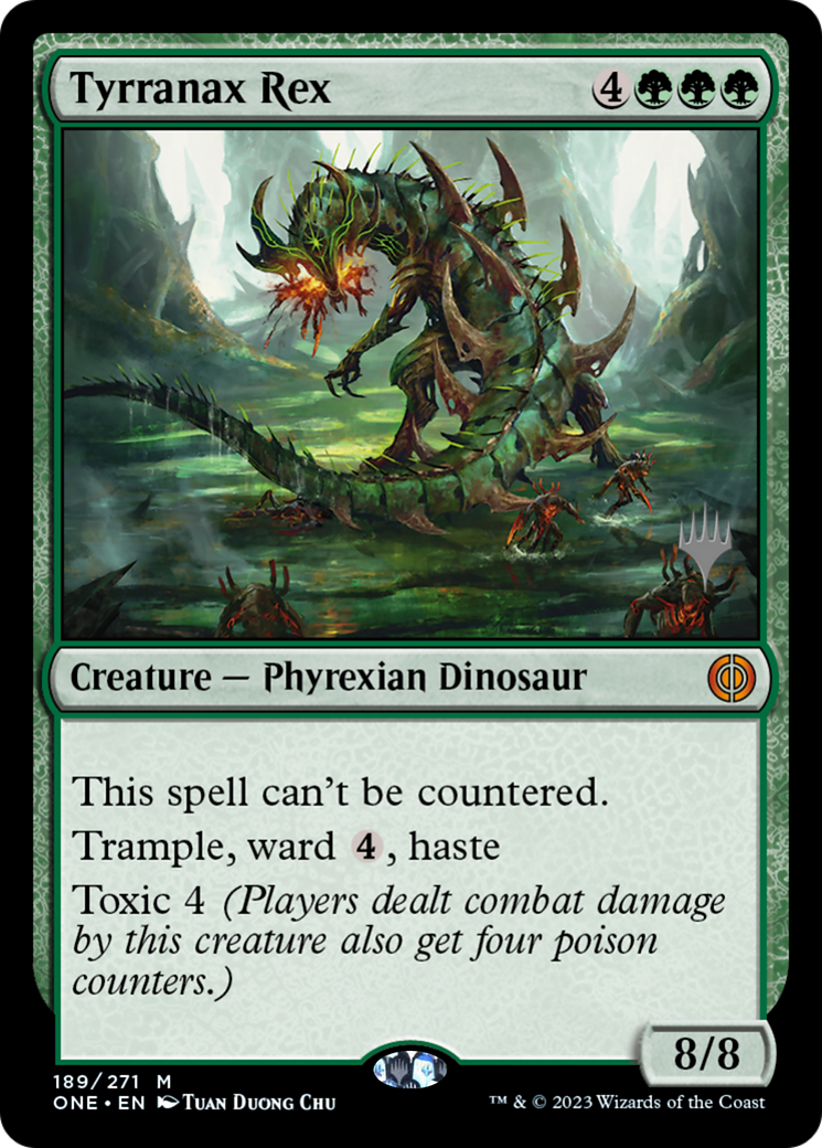 Tyrranax Rex (Promo Pack) [Phyrexia: All Will Be One Promos] | Arkham Games and Comics