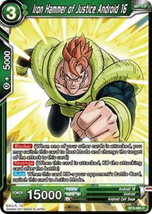 Iron Hammer of Justice Android 16 [BT2-094] | Arkham Games and Comics