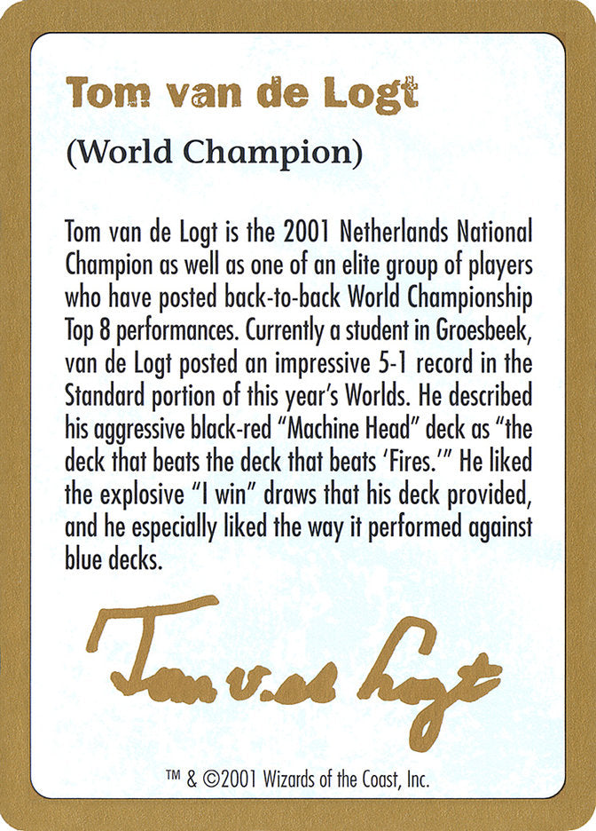 Tom van de Logt Bio [World Championship Decks 2001] | Arkham Games and Comics