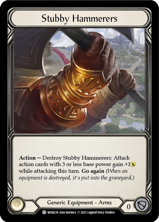 Stubby Hammerers [MON239-CF] (Monarch)  1st Edition Cold Foil | Arkham Games and Comics