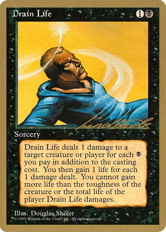 Drain Life (Leon Lindback) [Pro Tour Collector Set] | Arkham Games and Comics