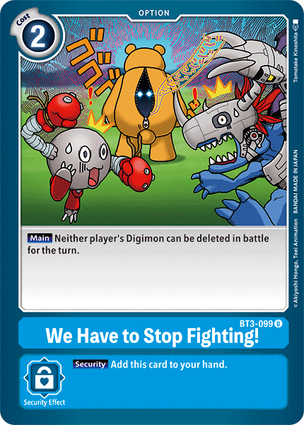 We Have to Stop Fighting! [BT3-099] [Release Special Booster Ver.1.5] | Arkham Games and Comics