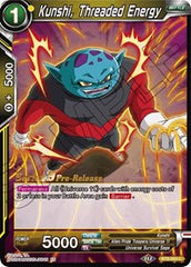 Kunshi, Threaded Energy (Universal Onslaught) [BT9-063] | Arkham Games and Comics