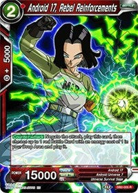 Android 17, Rebel Reinforcements [DB2-005] | Arkham Games and Comics