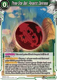 Three-Star Ball, Parasitic Darkness [BT11-087] | Arkham Games and Comics