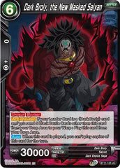 Dark Broly, the New Masked Saiyan [BT11-135] | Arkham Games and Comics