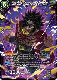 Dark Broly, Uncontrollable Berserker [BT11-134] | Arkham Games and Comics