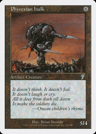Phyrexian Hulk [Seventh Edition] | Arkham Games and Comics