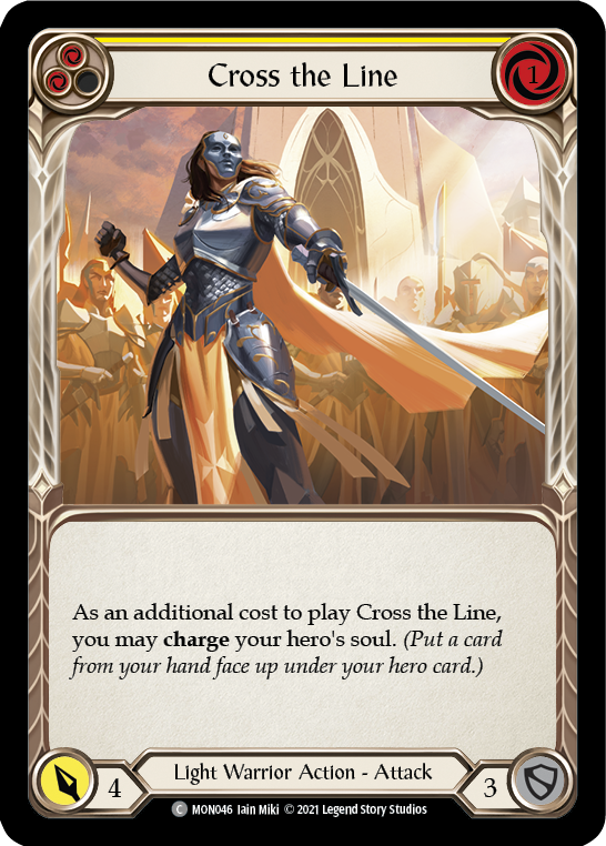 Cross the Line (Yellow) [MON046] (Monarch)  1st Edition Normal | Arkham Games and Comics