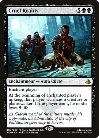 Cruel Reality [Amonkhet Promos] | Arkham Games and Comics