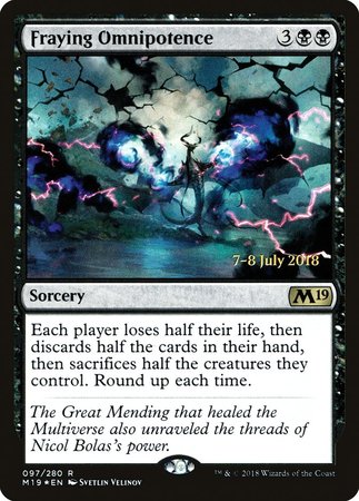 Fraying Omnipotence [Core Set 2019 Promos] | Arkham Games and Comics