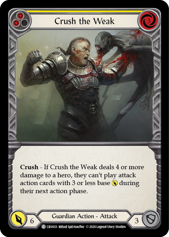 Crush the Weak (Yellow) [CRU033] (Crucible of War)  1st Edition Rainbow Foil | Arkham Games and Comics