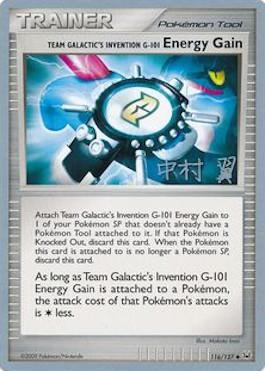 Team Galactic's Invention G-101 Energy Gain (116/127) (Crowned Tiger - Tsubasa Nakamura) [World Championships 2009] | Arkham Games and Comics