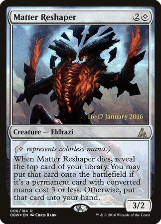 Matter Reshaper [Oath of the Gatewatch Promos] | Arkham Games and Comics