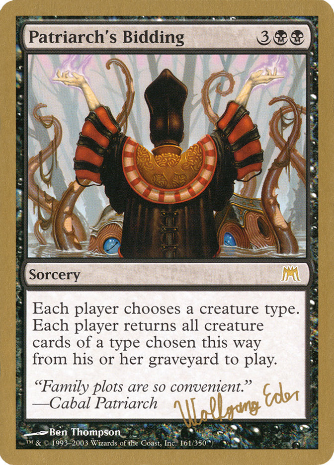 Patriarch's Bidding (Wolfgang Eder) [World Championship Decks 2003] | Arkham Games and Comics