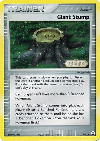 Giant Stump (75/92) (Stamped) [EX: Legend Maker] | Arkham Games and Comics