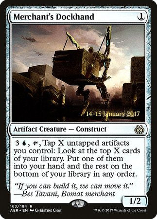 Merchant's Dockhand [Aether Revolt Promos] | Arkham Games and Comics