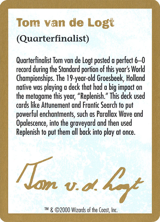 Tom van de Logt Bio [World Championship Decks 2000] | Arkham Games and Comics