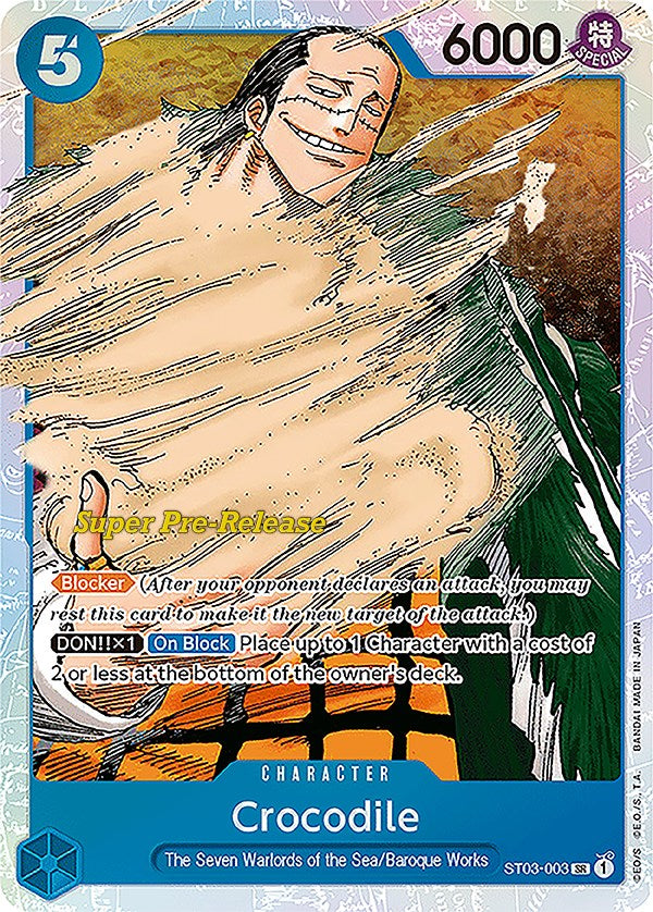 Crocodile (003) [Super Pre-Release Starter Deck: The Seven Warlords of the Sea] | Arkham Games and Comics