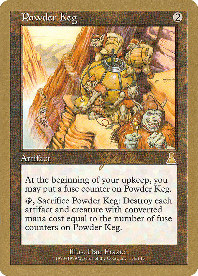 Powder Keg (Jakub Slemr) [World Championship Decks 1999] | Arkham Games and Comics