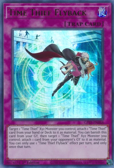 Time Thief Flyback [GFTP-EN068] Ultra Rare | Arkham Games and Comics