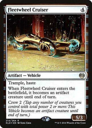 Fleetwheel Cruiser [Kaladesh Promos] | Arkham Games and Comics