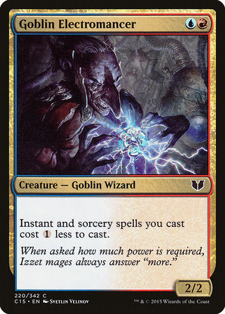 Goblin Electromancer [Commander 2015] | Arkham Games and Comics