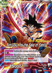 Son Goku // Son Goku, for the Sake of Family (BT21-001) [Wild Resurgence Pre-Release Cards] | Arkham Games and Comics