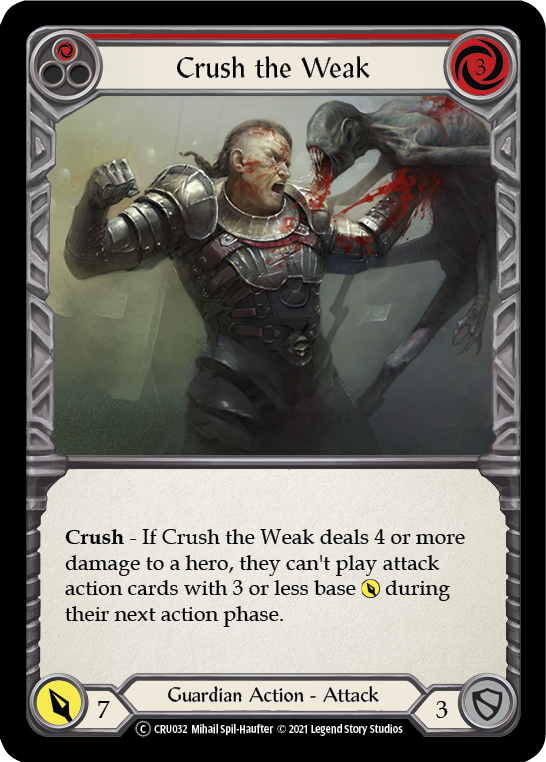 Crush the Weak (Red) [U-CRU032] (Crucible of War Unlimited)  Unlimited Normal | Arkham Games and Comics