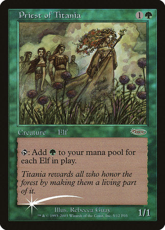 Priest of Titania [Friday Night Magic 2003] | Arkham Games and Comics
