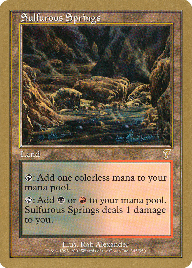 Sulfurous Springs (Jan Tomcani) [World Championship Decks 2001] | Arkham Games and Comics