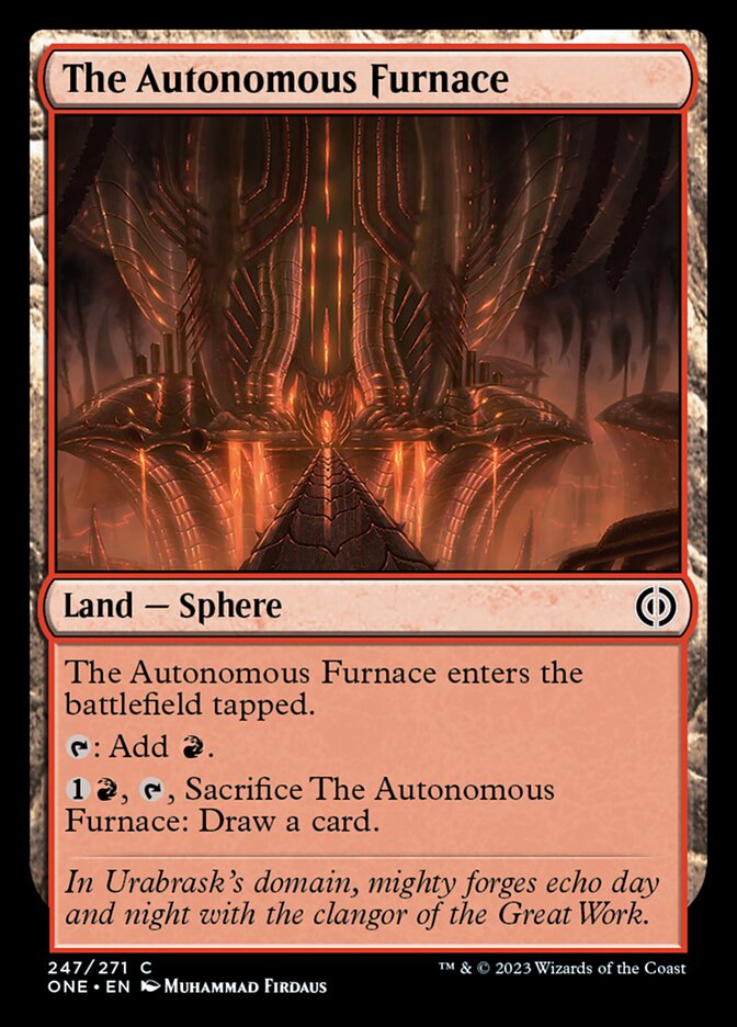 The Autonomous Furnace [Phyrexia: All Will Be One] | Arkham Games and Comics