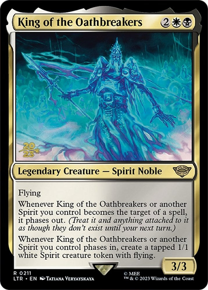 King of the Oathbreakers [The Lord of the Rings: Tales of Middle-Earth Prerelease Promos] | Arkham Games and Comics