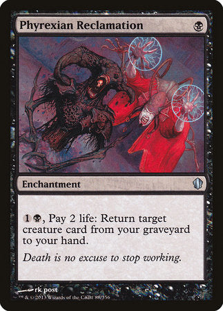 Phyrexian Reclamation [Commander 2013] | Arkham Games and Comics